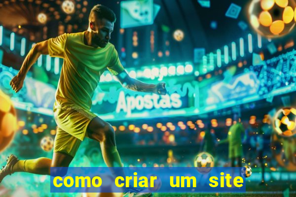 como criar um site de apostas slots