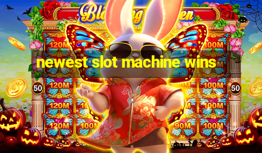 newest slot machine wins