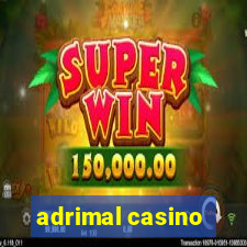 adrimal casino