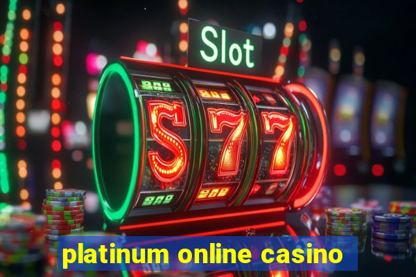 platinum online casino