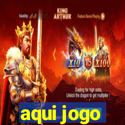 aqui jogo