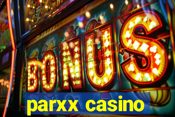 parxx casino