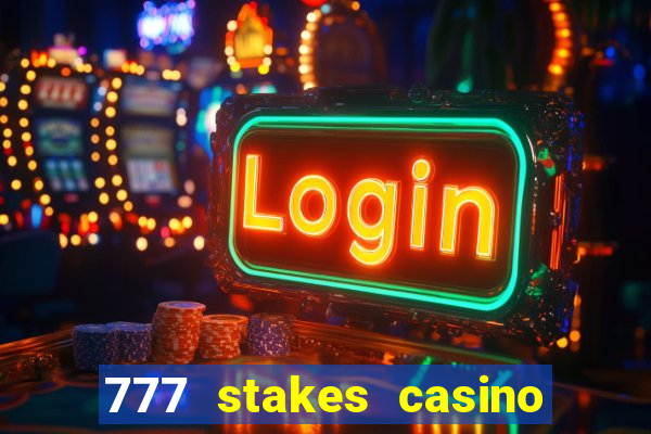 777 stakes casino no deposit bonus