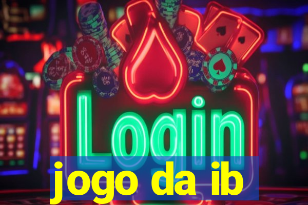 jogo da ib