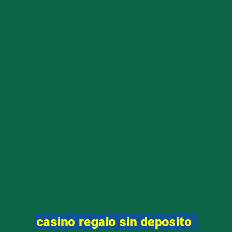 casino regalo sin deposito