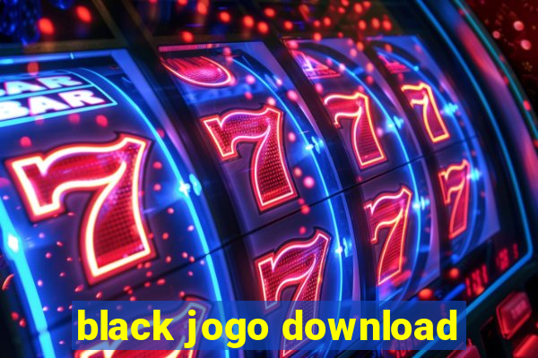 black jogo download