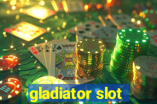 gladiator slot