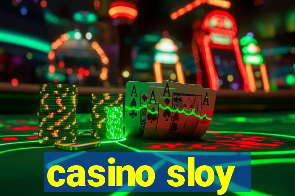 casino sloy