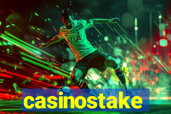 casinostake