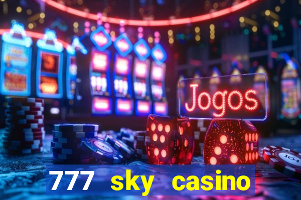 777 sky casino login app