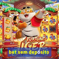 bet sem depósito