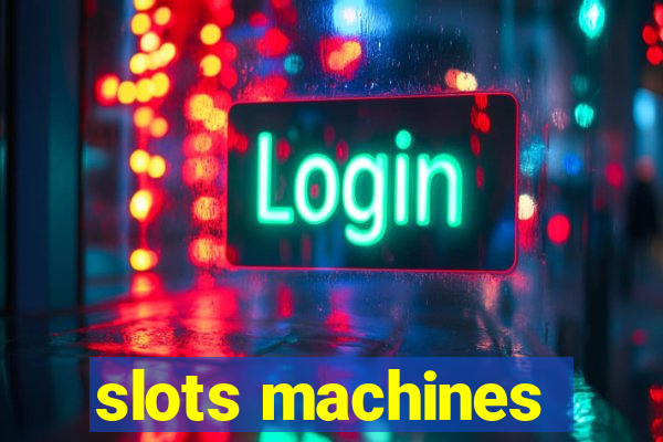 slots machines