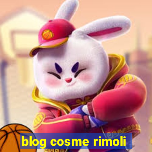 blog cosme rimoli