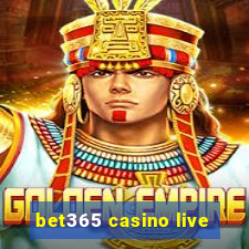 bet365 casino live