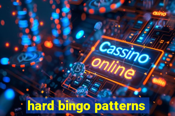 hard bingo patterns