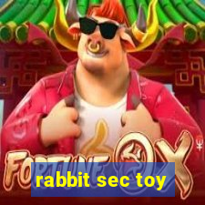 rabbit sec toy