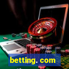 betting. com