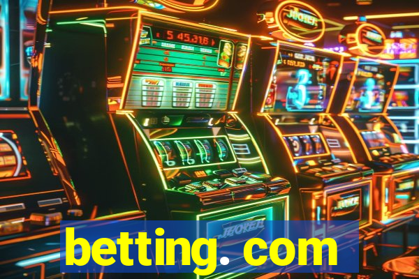 betting. com