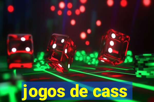 jogos de cass