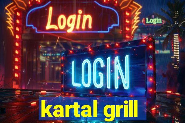 kartal grill