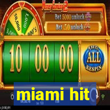 miami hit