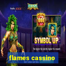 flames cassino