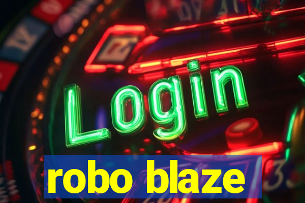 robo blaze