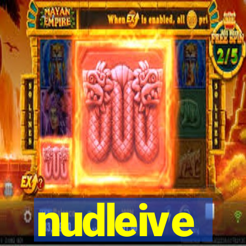 nudleive