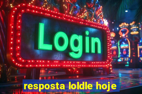 resposta loldle hoje