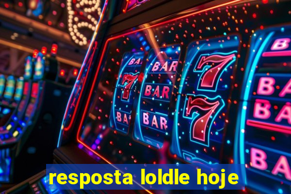 resposta loldle hoje