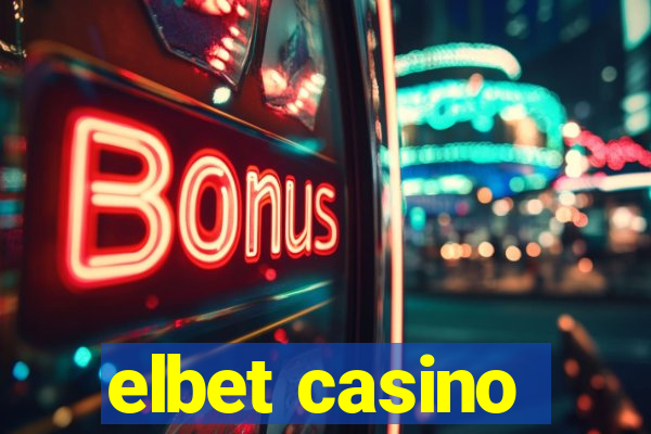 elbet casino