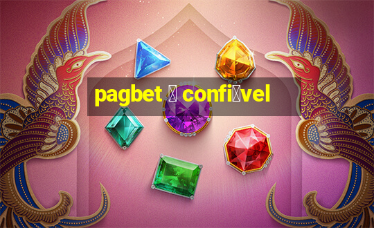 pagbet 茅 confi谩vel