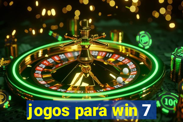 jogos para win 7