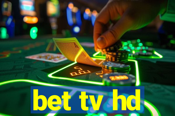 bet tv hd