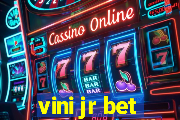 vini jr bet