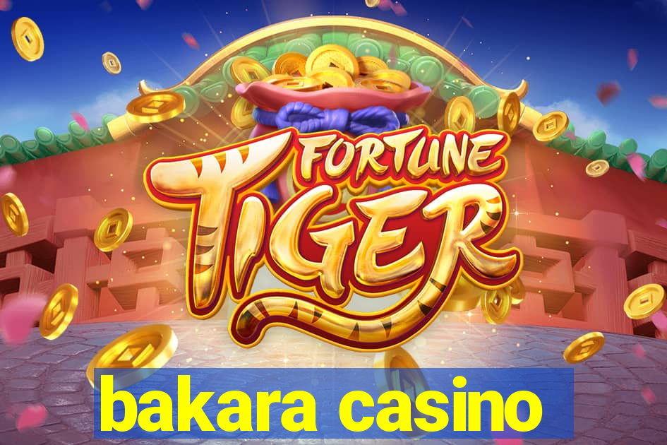 bakara casino