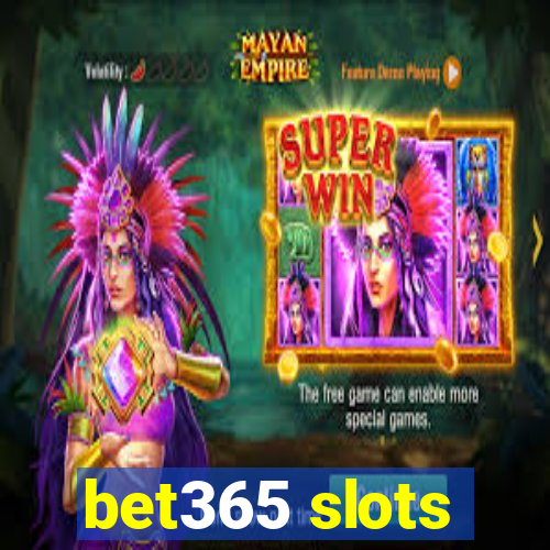 bet365 slots