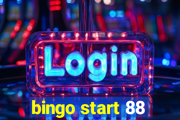 bingo start 88