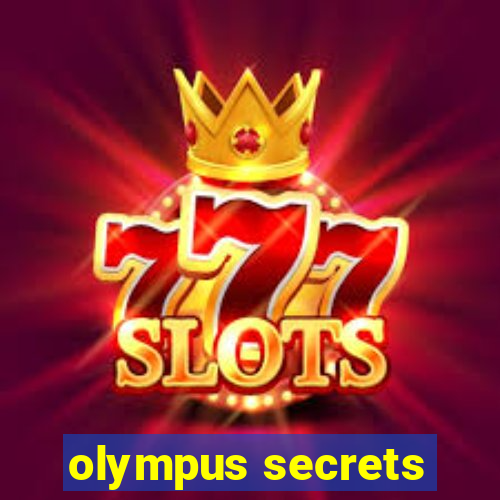 olympus secrets