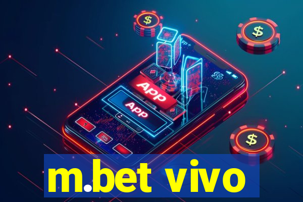 m.bet vivo