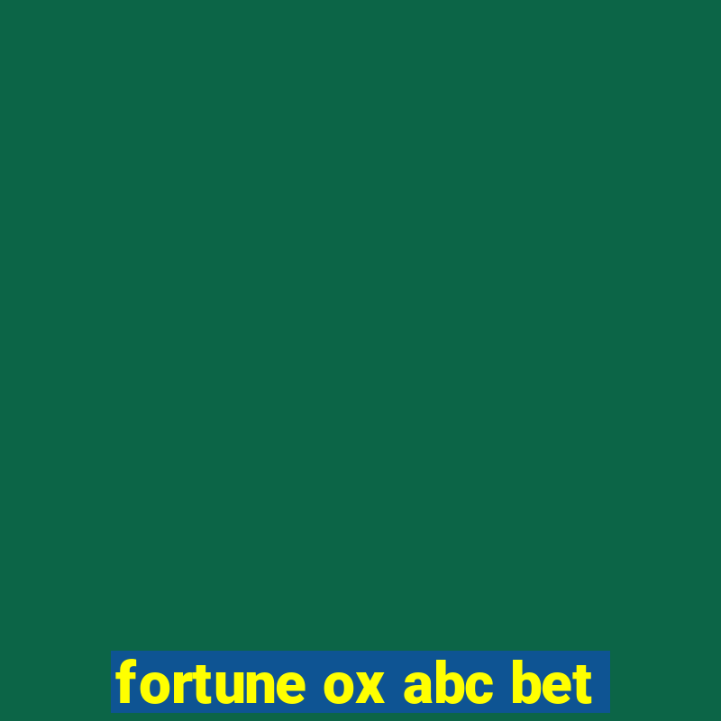 fortune ox abc bet