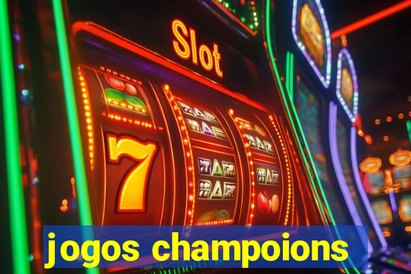 jogos champoions