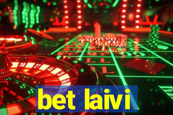 bet laivi