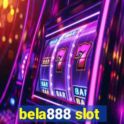 bela888 slot