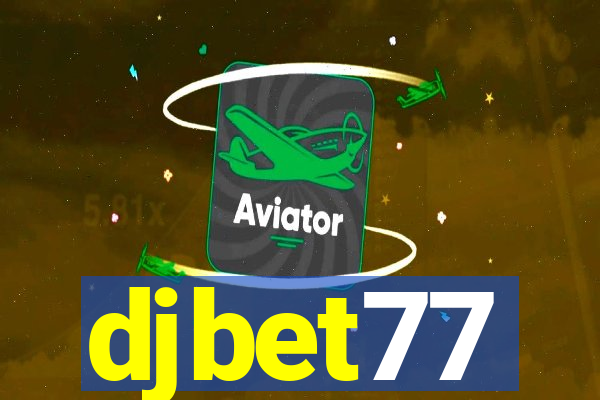 djbet77