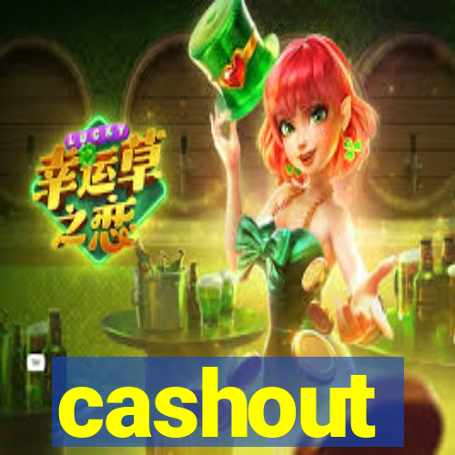 cashout