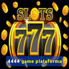 4444 game plataforma