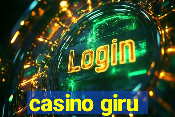 casino giru