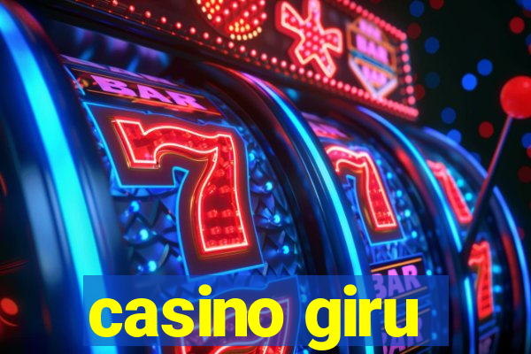 casino giru