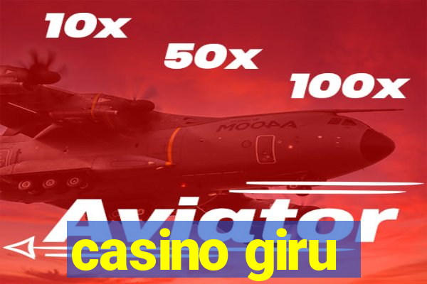 casino giru